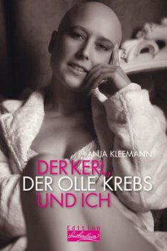 Der Kerl, der olle Krebs und ich - Kleemann, Anja