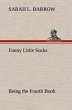 Funny Little Socks Being the Fourth Book - Bild 1