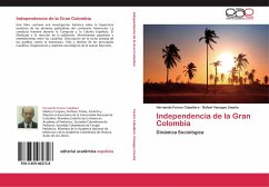 Independencia de la Gran Colombia - Forero Caballero, Hernando;Vanegas Umaña, Rafael