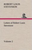 Letters of Robert Louis Stevenson ¿ Volume 2