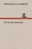 The Eureka Stockade