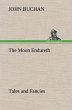 The Moon Endureth: Tales and Fancies - Bild 1