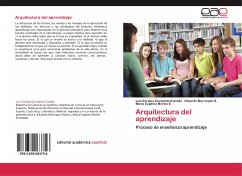 Arquitectura del aprendizaje - Escalante Estrada, Luis Enrique;Marroquin R., Eduardo;Merlos E., María Eugenia