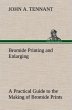 Bromide Printing and Enlarging A... - Bild 1