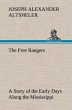 The Free Rangers A Story of the Early... - Bild 1