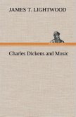 Charles Dickens and Music