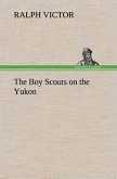 The Boy Scouts on the Yukon