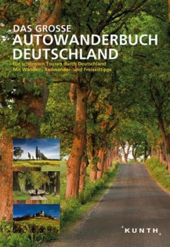 Das große Autowanderbuch Deutschland