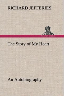 Cover The Story of My Heart An Autobiography