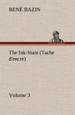 The Ink-Stain (Tache d'encre) ¿ Volume 3