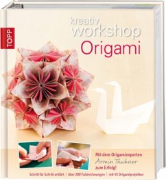 kreativ workshop Origami - Täubner, Armin