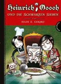 Heinrich Ooooh und die Schwarzen Sieben / Heinrich Ooooh Bd.1