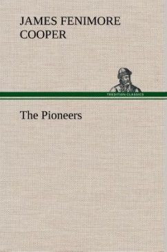 The Pioneers - Cooper, James Fenimore