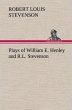 Plays of William E. Henley and R.L.... - Bild 1