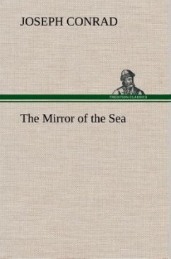 The Mirror of the Sea - Conrad, Joseph