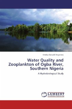 Water Quality and Zooplankton of Ogba River, Southern Nigeria - Anyanwu, Emeka Donald