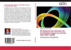 El Sistema de Gestión de la Calidad según la norma ISO 9001:2008 - Aguilar Reyes, Nelson Lino