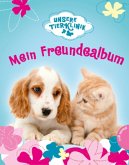 Unsere Tierklinik - Mein Freundealbum