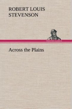 Across the Plains - Stevenson, Robert Louis