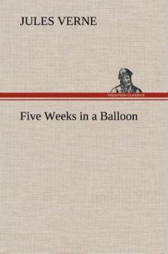 Five Weeks in a Balloon - Verne, Jules