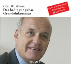 Das bedingungslose Grundeinkommen (MP3-Download) - Werner, Götz