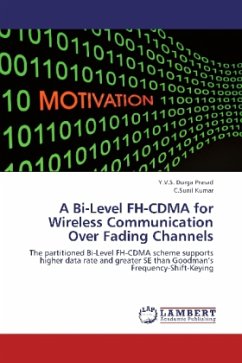 A Bi-Level FH-CDMA for Wireless Communication Over Fading Channels - Prasad, Y.V.S. Durga;Kumar, C. Sunil