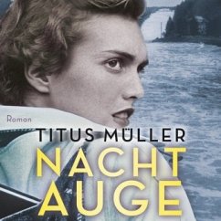 Nachtauge - Müller, Titus