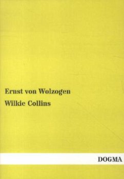 Wilkie Collins - Wolzogen, Ernst von