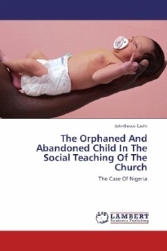 The Orphaned And Abandoned Child In The Social Teaching Of The Church