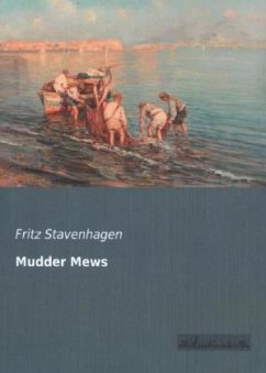 Mudder Mews - Stavenhagen, Fritz