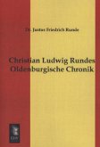 Christian Ludwig Rundes Oldenburgische Chronik