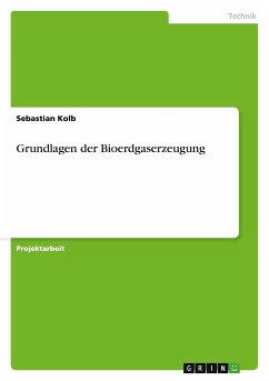 Grundlagen der Bioerdgaserzeugung