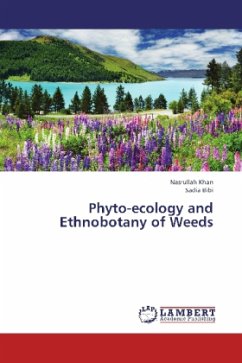 Phyto-ecology and Ethnobotany of Weeds - Khan, Nasrullah;Bibi, Sadia