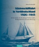 Küstenschifffahrt in Norddeutschland 1926-1945