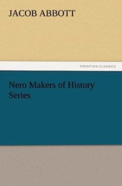 Nero Makers of History Series - Abbott, Jacob