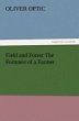 Field and Forest The Fortunes of a... - Bild 1