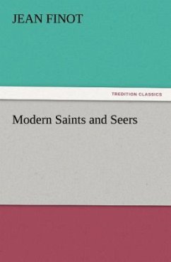 Modern Saints and Seers - Finot, Jean