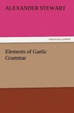 Elements of Gaelic Grammar