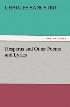 Hesperus and Other Poems and Lyrics - Sangster, Charles