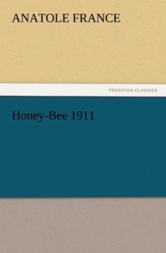 Honey-Bee 1911 - France, Anatole