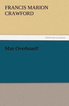 Man Overboard! - Crawford, Francis Marion