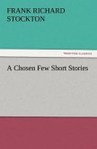 A Chosen Few Short Stories