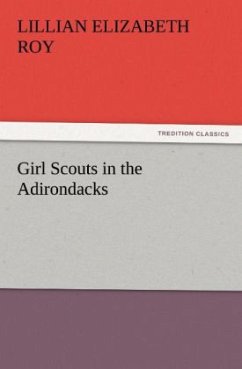Girl Scouts in the Adirondacks - Roy, Lillian Elizabeth