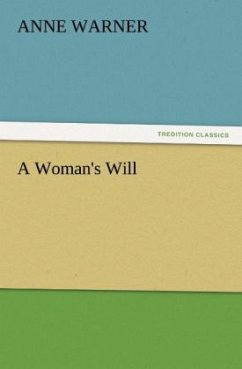 A Woman's Will - Warner, Anne