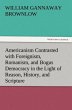 Americanism Contrasted with Foreignism,... - Bild 1