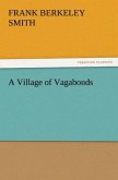 A Village of Vagabonds