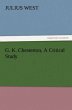 G. K. Chesterton, A Critical Study - Bild 1