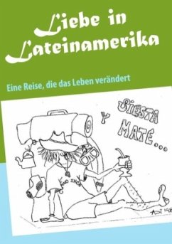 Liebe in Lateinamerika - Gerhards, Dirk