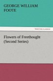 Flowers of Freethought (Second Series)