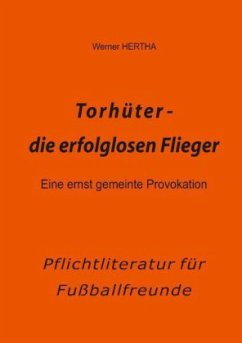 Torhüter - die erfolglosen Flieger - HERTHA, Werner